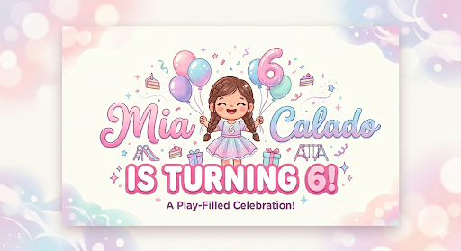 Mia's 6th Birthday Header
